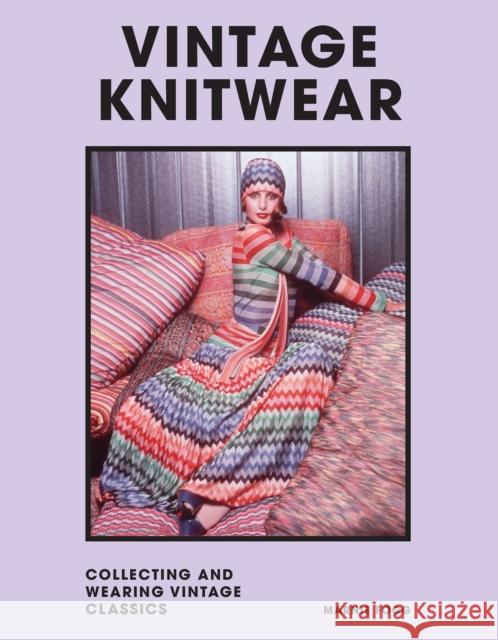 Vintage Knitwear: Collecting and wearing designer classics Marnie Fogg 9781802790979 Headline Publishing Group - książka