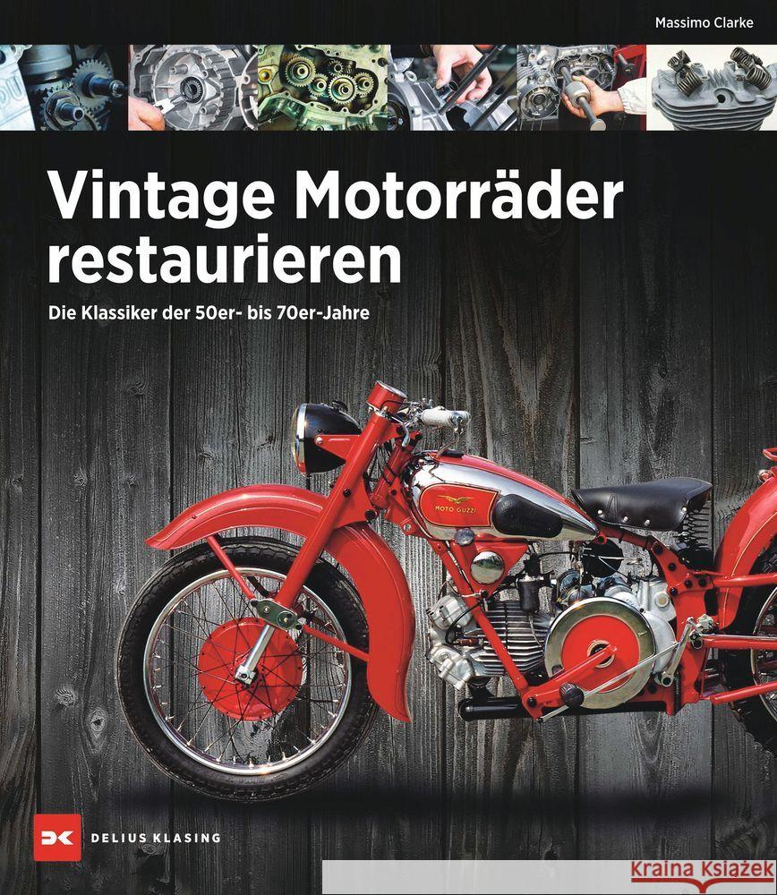 Vintage Motorräder restaurieren Clarke, Massimo 9783667126634 Delius Klasing - książka