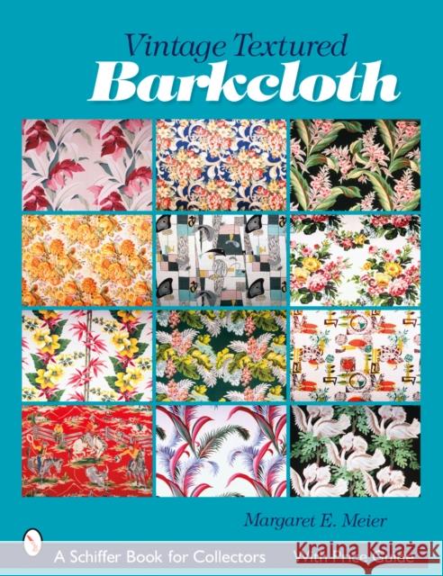 Vintage Textured Barkcloth  9780764326639 Schiffer Publishing - książka