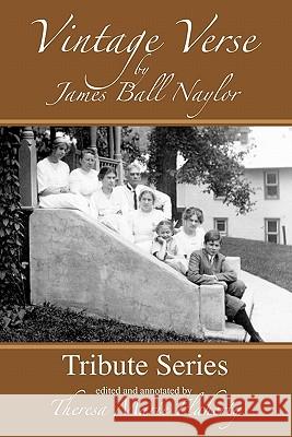 Vintage Verse James Ball Naylor, J B Naylor, Lucile Naylor 9780983234289 Turaspublishing - książka