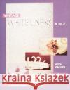 Vintage White Linens: A to Z Marsha L. Manchester 9780764303630 Schiffer Publishing