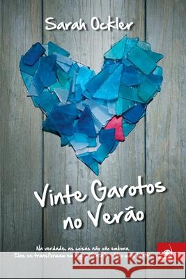 Vinte Garotos no Verão Sarah Ockler 9788581633657 Editora Novo Conceito - książka