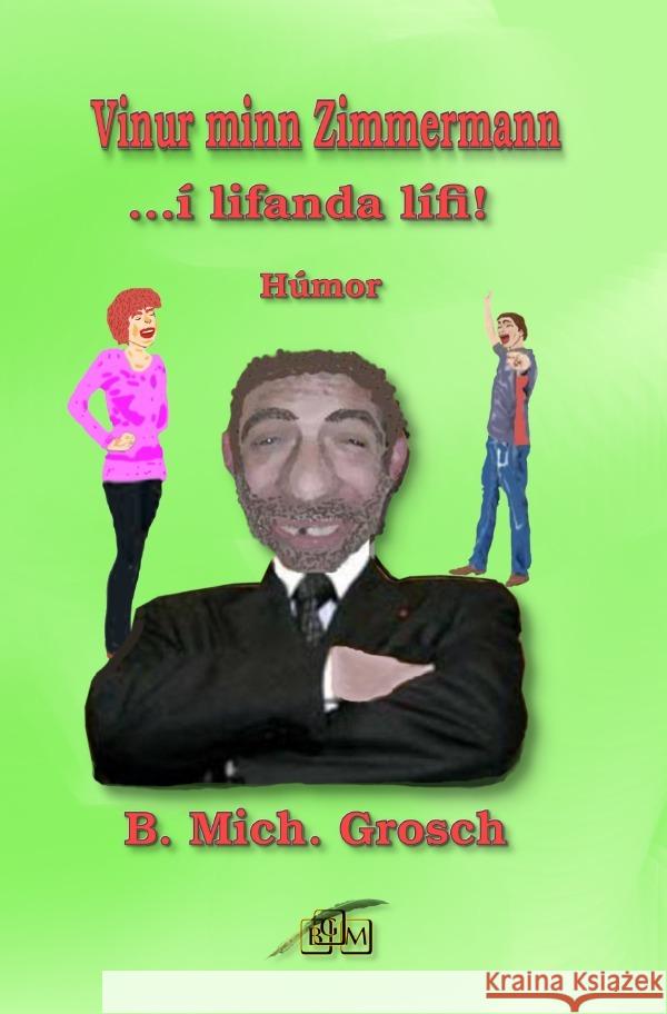 Vinur minn Zimmermann Grosch, Bernd Michael 9783819775420 epubli - książka