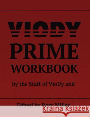 VioDy Prime Workbook Miller, Rory 9781977919977 Createspace Independent Publishing Platform - książka