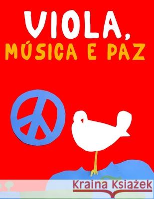 Viola, M?sica e paz: 10 pe?as f?ciles para a Viola livro para principiantes Javier Marc? 9789974939646 E. C. Masterworks - książka