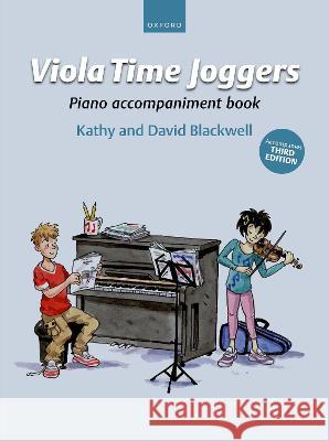 Viola Time Joggers Piano Accompaniment Book (for Third Edition): Accompanies Third Edition Kathy Blackwell David Blackwell  9780193562264 Oxford University Press - książka