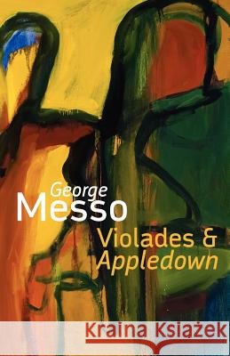Violades & Appledown George Messo 9781848612648 Shearsman Books - książka