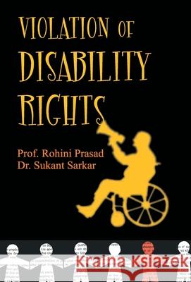 Violation of Disability of Rights Sukanta Sarkar 9789351280811 Gyan Books - książka