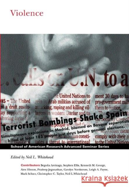 Violence Neil L. Whitehead Neil L. Whitehead 9781930618527 School of American Research Press - książka