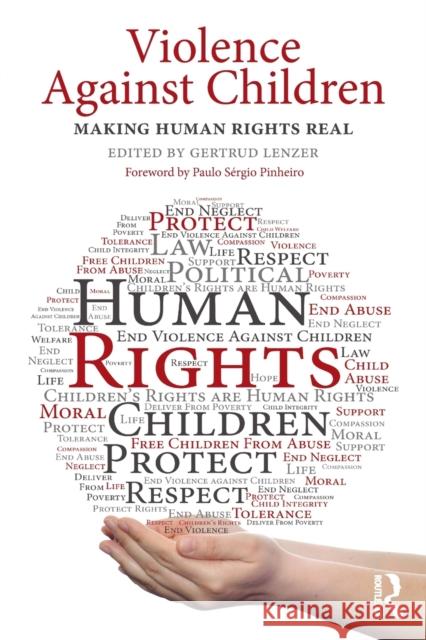 Violence Against Children: Making Human Rights Real Gertrud Lenzer 9781138563261 Routledge - książka