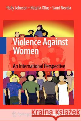 Violence Against Women: An International Perspective Johnson, Holly 9781441925145 Springer - książka