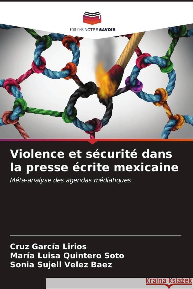 Violence et s?curit? dans la presse ?crite mexicaine Cruz Garc? Mar?a Luisa Quinter Sonia Sujell Vele 9786206595359 Editions Notre Savoir - książka