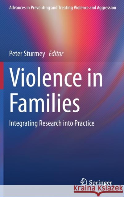 Violence in Families: Integrating Research into Practice Peter Sturmey 9783031315480 Springer - książka