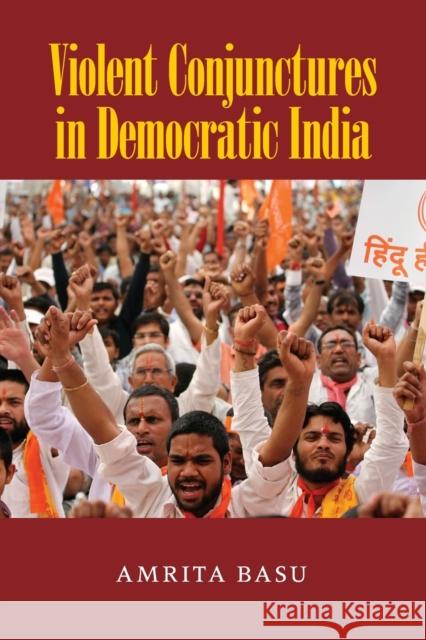 Violent Conjunctures in Democratic India Amrita Basu 9781107461321 Cambridge University Press - książka