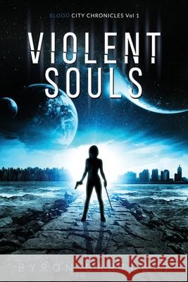 Violent Souls Bryon Bartlett 9781647041083 Bublish, Inc. - książka