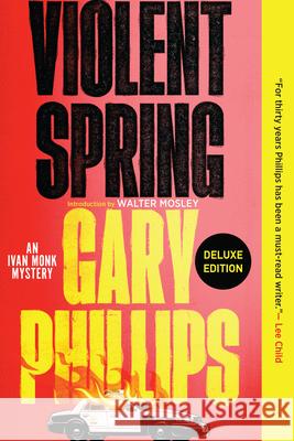 Violent Spring (Deluxe Edition) Gary Phillips 9781641294393 Soho Crime - książka