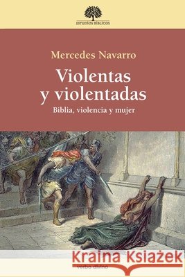 Violentas y violentadas Navarro Puerto, Mercedes 9788410632219 Verbo Divino - książka