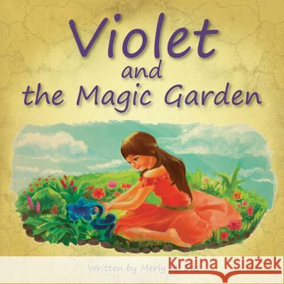 Violet and the Magic Garden Merly Doss 9781942549086 Di Angelo Publications - książka