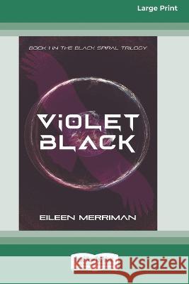 Violet Black [16pt Large Print Edition] Eileen Merriman 9780369387950 ReadHowYouWant - książka