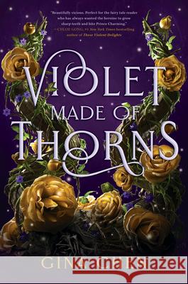 Violet Made of Thorns Gina Chen 9780593427538 Delacorte Press - książka