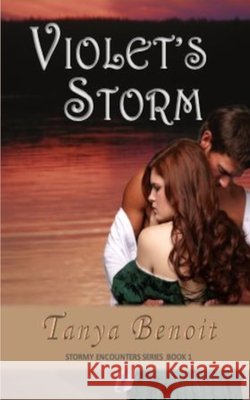 Violet's Storm Tanya Benoit 9780994766892 Tanya Benoit - książka