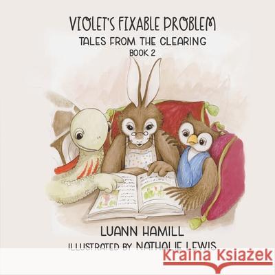 Violet's Fixable Problem Luann Hamill 9781649491893 Elk Lake Publishing Inc - książka