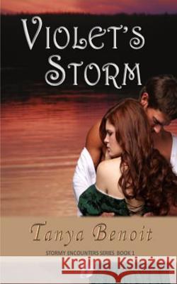 Violet's Storm Tanya Benoit 9780994766809 Tanya Benoit - książka