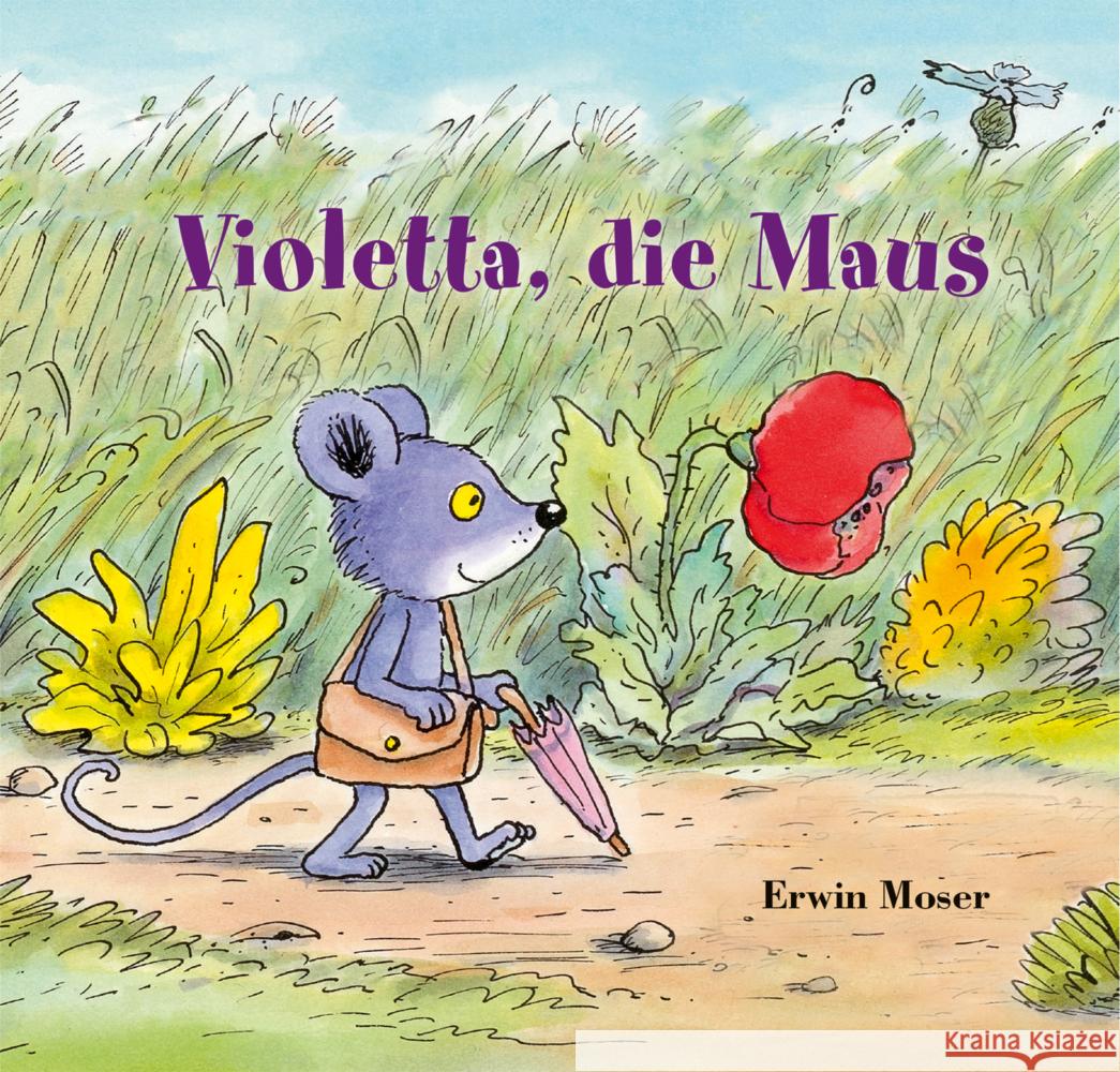 Violetta, die Maus Moser, Erwin 9783314106903 NordSüd Verlag - książka