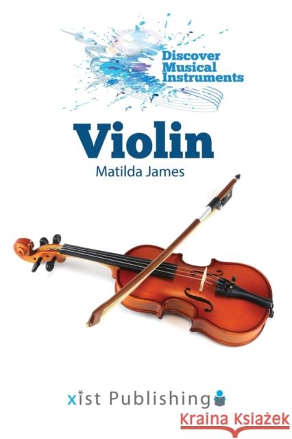 Violin Matilda James 9781532417191 Xist Publishing - książka