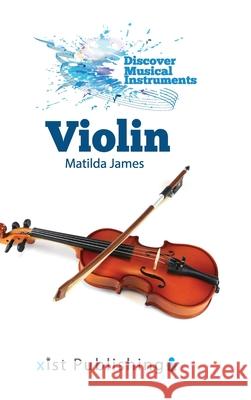 Violin Matilda James 9781532417207 Xist Publishing - książka