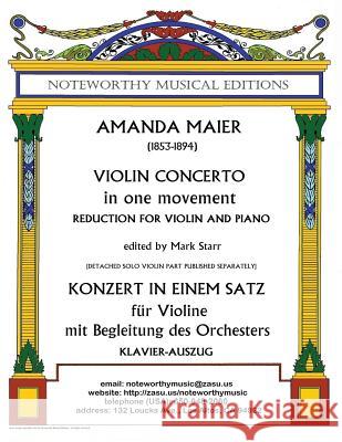 Violin Concerto in One Movement: Reduction for Violin and Piano, edited by Mark Starr Starr, Mark 9781495276163 Createspace - książka