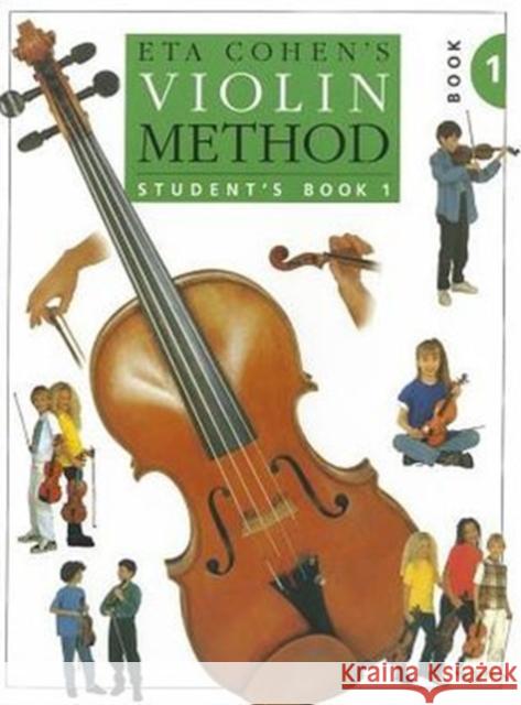 Violin Method Book 1 - Student's Book Eta Cohen 9780853602231 Novello & Co Ltd - książka