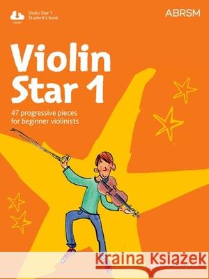 Violin Star 1, Student's book, with audio  9781860968990 Associated Board of the Royal Schools of Musi - książka