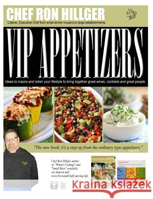 VIP Appetizers Ronald Hillger 9781489531766 Createspace - książka
