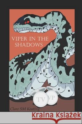 Viper in the Shadows Clare Sm Keating 9798580002385 Independently Published - książka