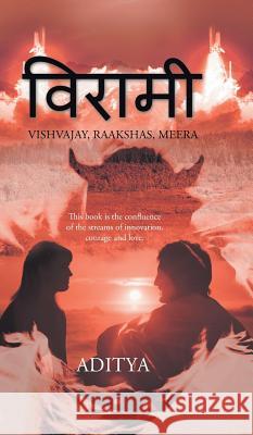 Viraami: Vishvajay, Raakshas, Meera Aditya 9781482813012 Partridge Publishing (Authorsolutions) - książka