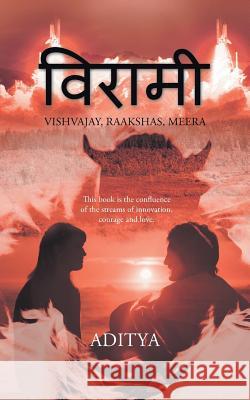Viraami: Vishvajay, Raakshas, Meera Aditya 9781482813029 Partridge Publishing (Authorsolutions) - książka