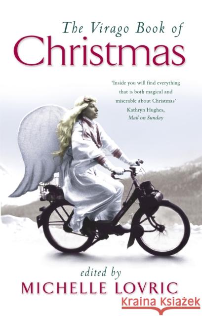 Virago Book of Christmas Lovric, Michelle 9781860499227 Virago Press (UK) - książka