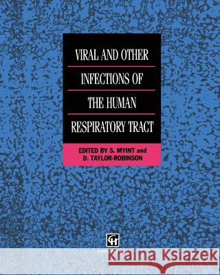 Viral and Other Infections of the Human Respiratory Tract S. Myint David Taylor-Robinson 9789401179324 Springer - książka