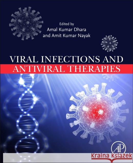 Viral Infections and Antiviral Therapies Amal Kumar Dhara Amit Kumar Nayak 9780323918145 Academic Press - książka