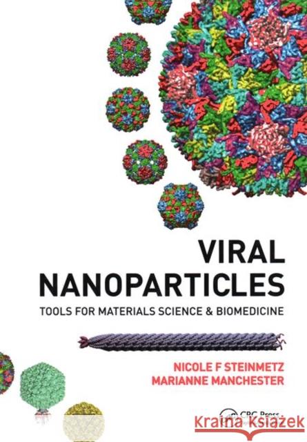 Viral Nanoparticles: Tools for Material Science and Biomedicine Steinmetz, Nicole F. 9789814267458 Pan Stanford Publishing - książka