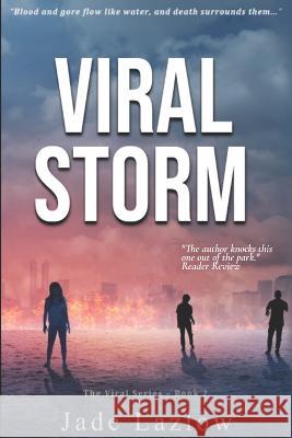 Viral Storm: A Dystopian Zombie Apocalypse Thriller Skyler Rankin 9781708962821 Independently Published - książka