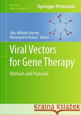 Viral Vectors for Gene Therapy: Methods and Protocols Merten, Otto-Wilhelm 9781617790942 Not Avail - książka