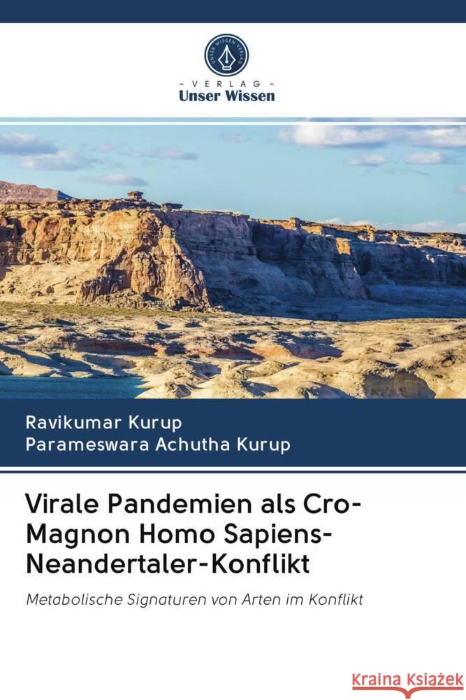 Virale Pandemien als Cro-Magnon Homo Sapiens-Neandertaler-Konflikt Kurup, Ravikumar, Achutha Kurup, Parameswara 9786200970411 Verlag Unser Wissen - książka