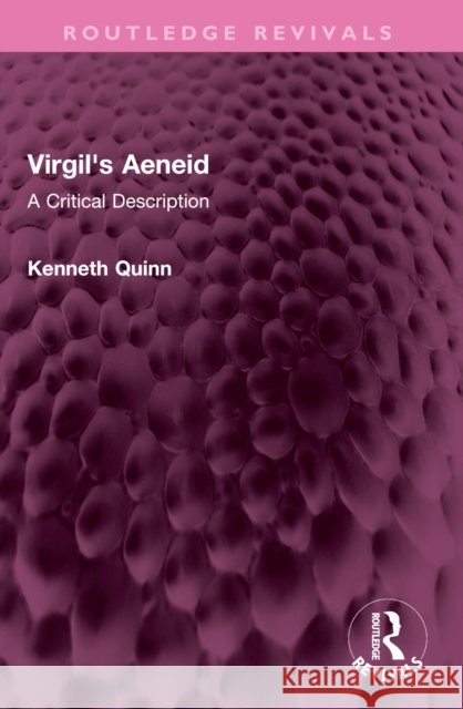 Virgil's Aeneid: A Critical Description Kenneth Quinn 9781032553788 Routledge - książka