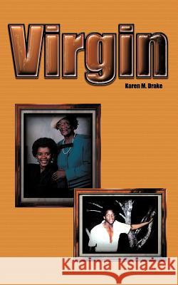 Virgin Kahara                                   Karen M. Drake 9781456701680 Authorhouse - książka