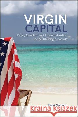 Virgin Capital Navarro, Tami 9781438486031 State University of New York Press - książka