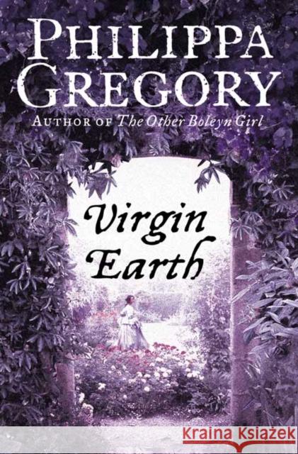 Virgin Earth Philippa Gregory 9780007228485 HarperCollins Publishers - książka