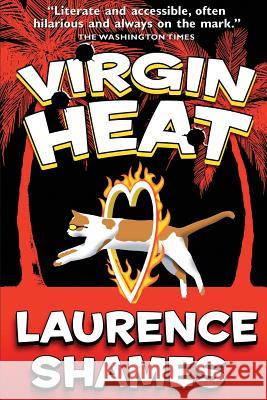 Virgin Heat MR Laurence Shames 9781508432029 Createspace - książka
