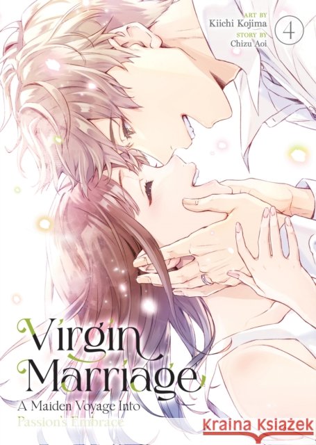 Virgin Marriage: A Maiden Voyage into Passion's Embrace Vol. 4 Chizu Aoi 9798895611289  - książka